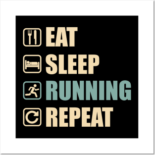 Eat Sleep Running Repeat - Funny Running Lovers Gift Posters and Art